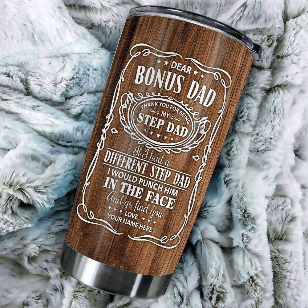 Personalized Bonus Dad Tumbler Thank You For Being My Step Dad