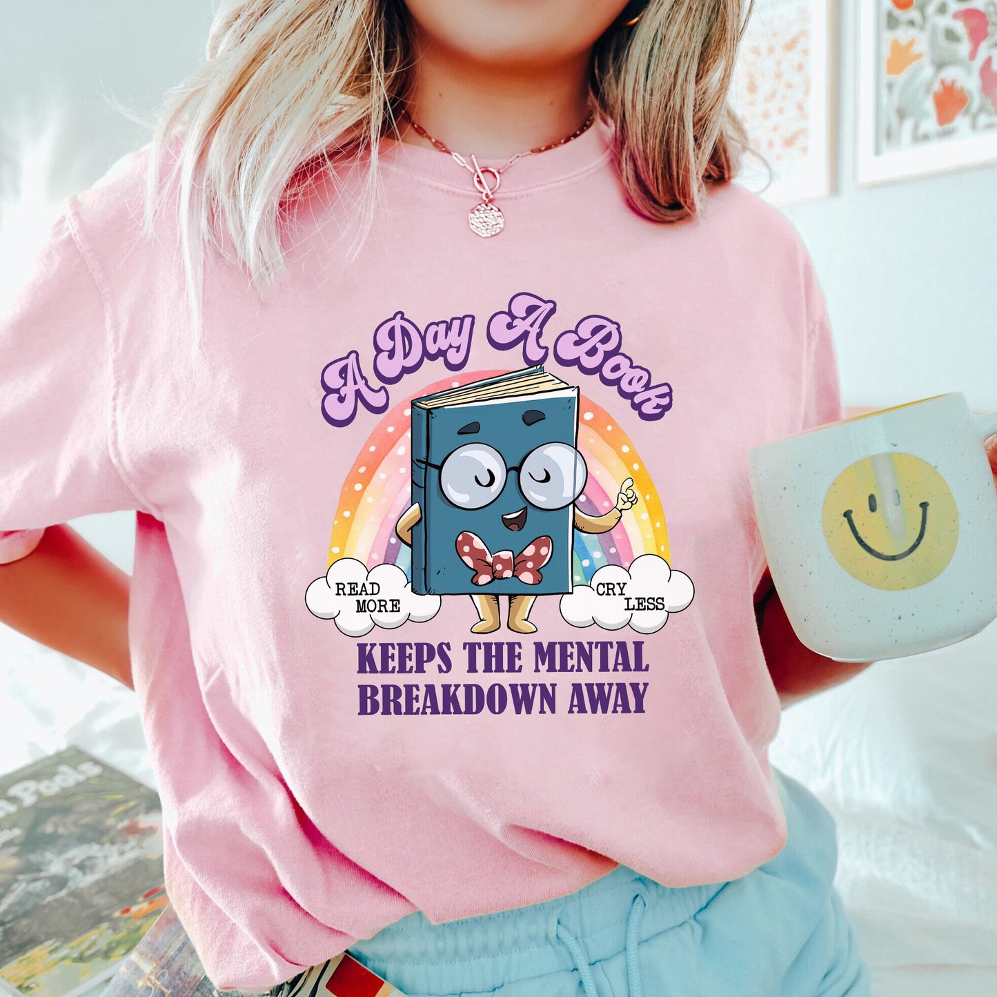 A Day A Book Keep The Mental Breakdown Away Shirt, Trending Unisex Tee Shirt, Unique Shirt Gift, Book Lover sweatshirt