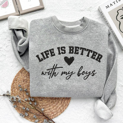 Embroidered Life Is Better With My Boys Shirt,Trending Unisex Tee Shirt, Embroidered Shirt Gift,Life Is Better Embroidered Sweatshirt Hoodie