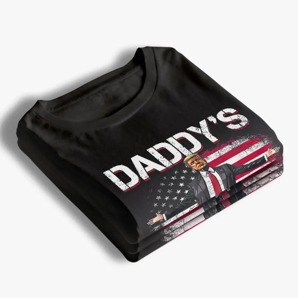 Daddy's Home To Take America Back - Trump Election Unisex T-shirt, Hoodie, Sweatshirt