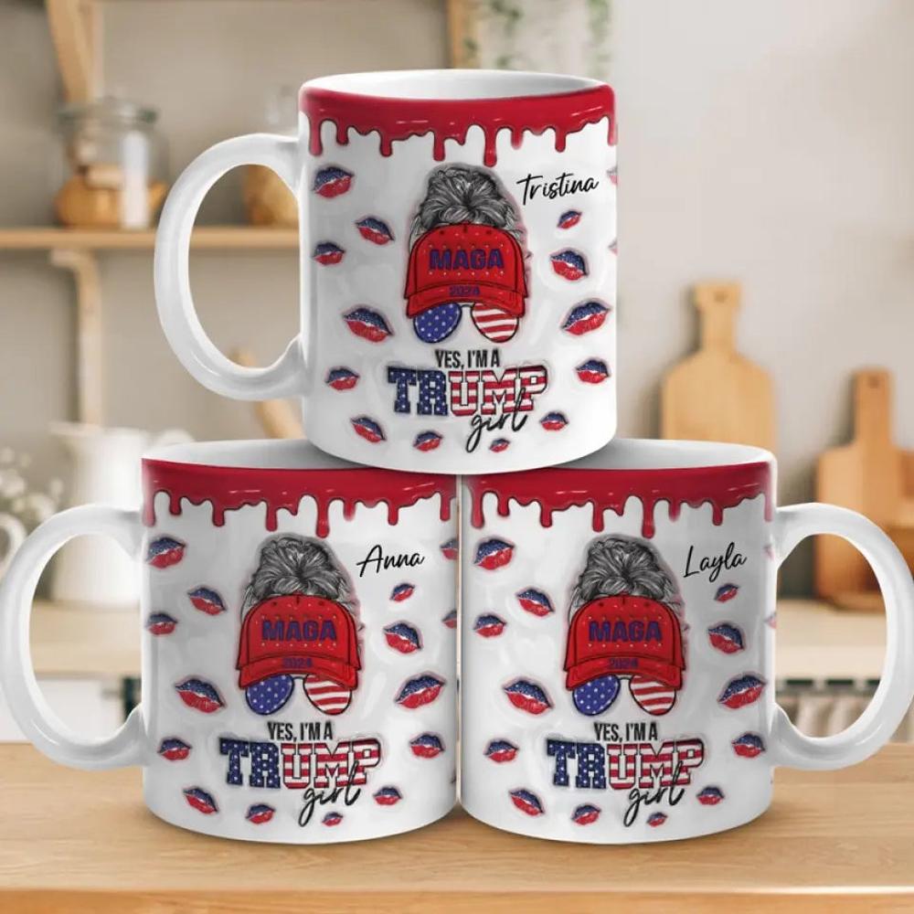 Yes, I'm A Trump Girl - US Elections 3D Inflated Effect Printed Mug, Trump Mug - Gift For Best Friends, BFF, Sisters