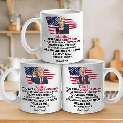 You Are Tremendous, Very Special - US Election Trump Mug - Father's Day Gift For Trump Supporters