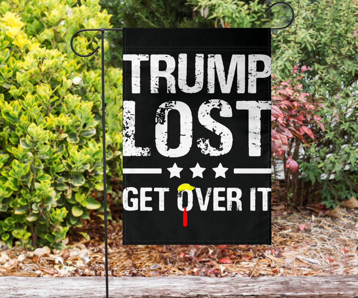 Trump Lost Flag Trump Lost Get Over It Funny Sarcastic Anti Trump For President Political Merch