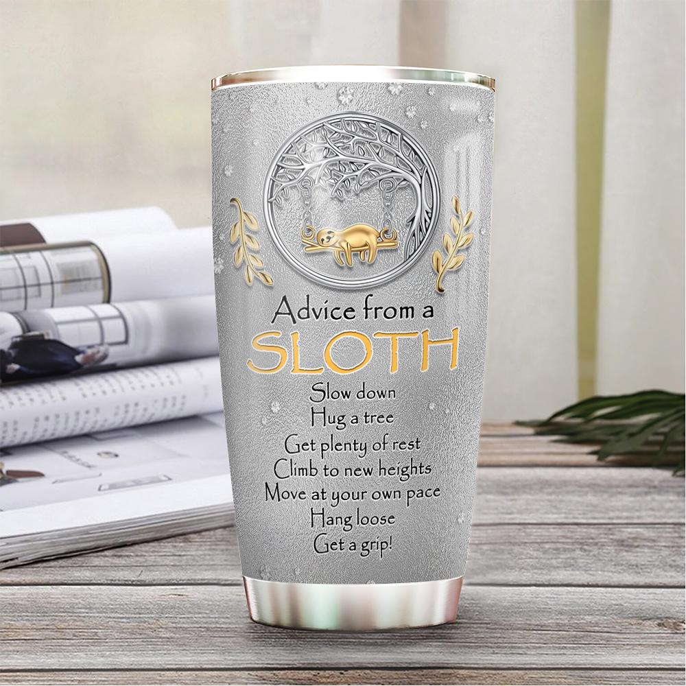 Personalized Sloth Advice Tumbler Slow Down Hug A Tree