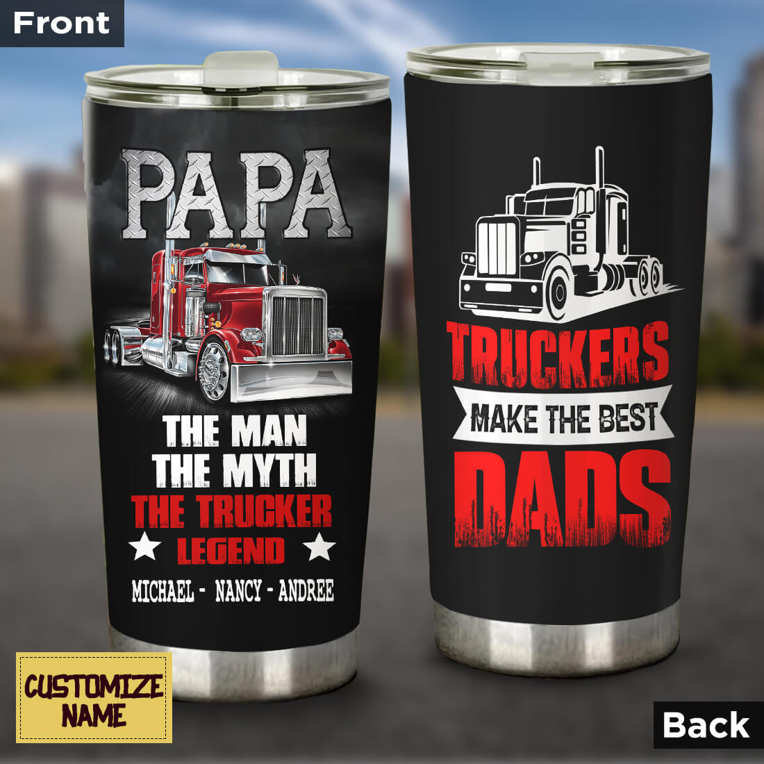 Personalized Trucker 20oz Tumbler Papa Truckers Make The Best Dads