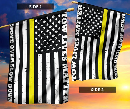 Thin Yellow Line Flag Tow Lives Matter Slow Down Move Over And U.S Flag Vertical Trucker Gift