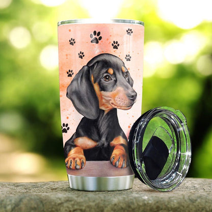 Tumbler For Dog Lovers I See Every Morning Is Dachshund  Who Loves You