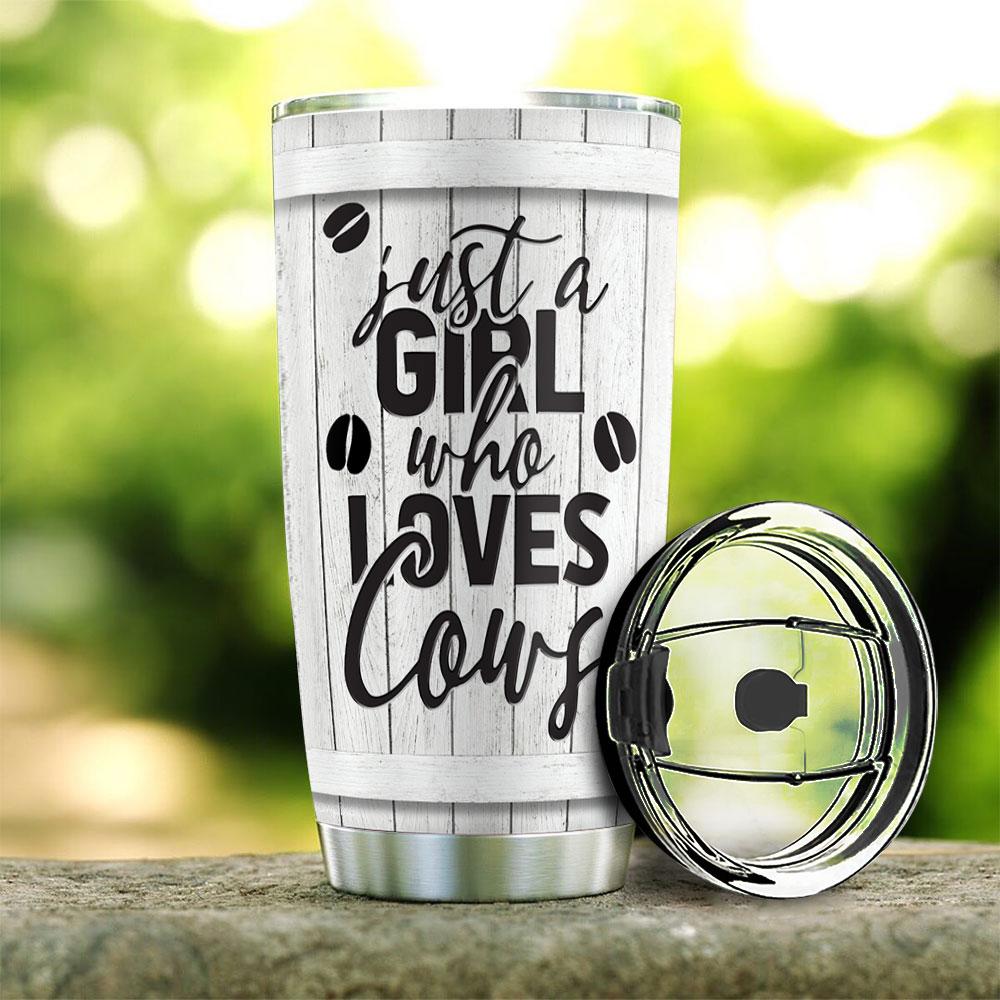 Personalized 20oz Cow Stainless Steel Tumbler Just A Girl Who Loves Cows