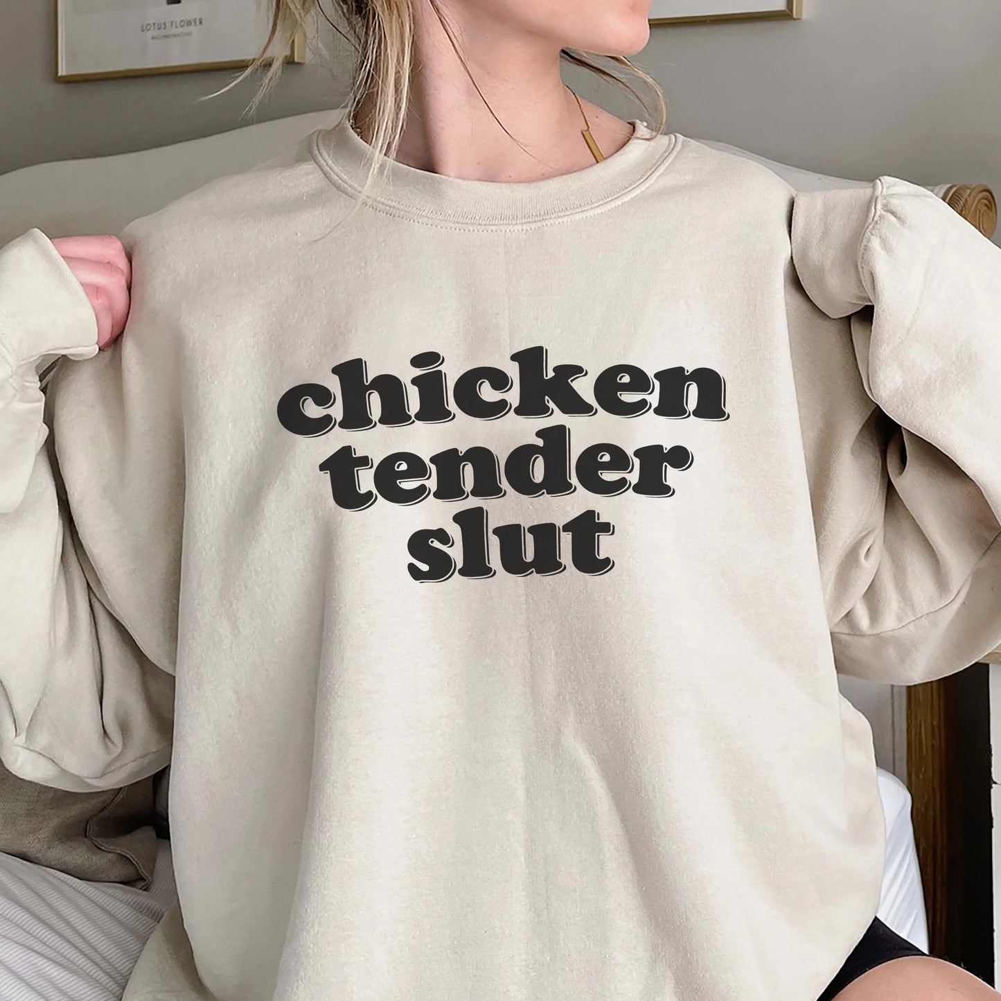 Chicken Tender Slut Shirt, Trending Unisex Tee Shirt, Unique Shirt Gift, Chicken Nugget Lover Gift, Meme Sweatshirt Hoodie