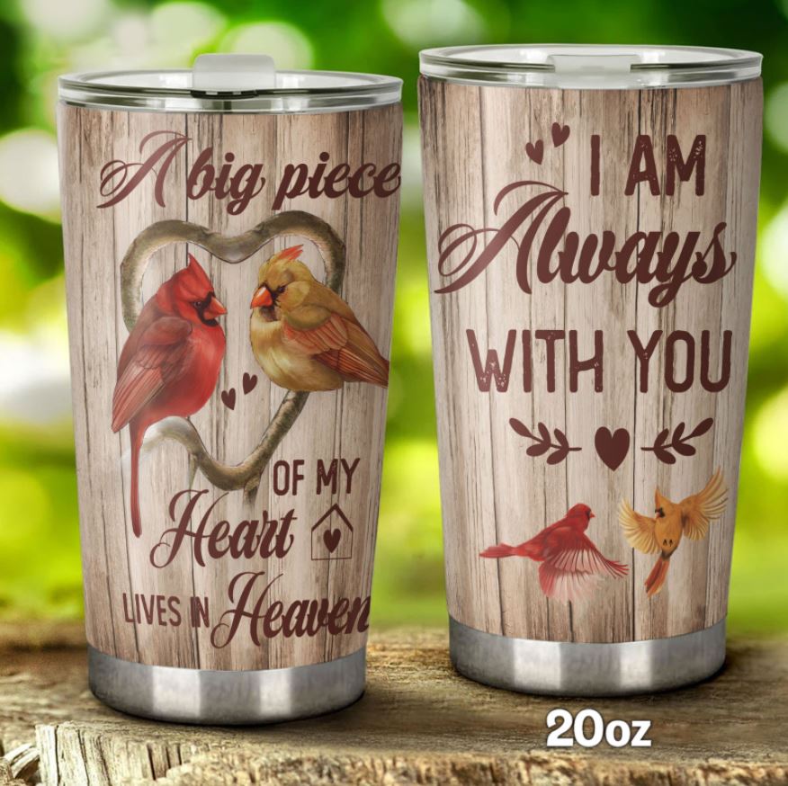 Memorial Tumbler A Big Piece In My Heart Lives In Heaven Cardinal Tumbler