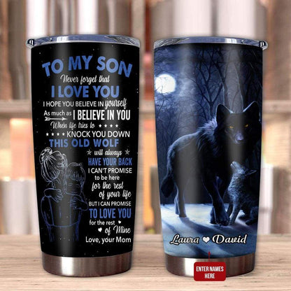 Personalized To My Son Tumbler Never Forget That I Love You Black Wolf