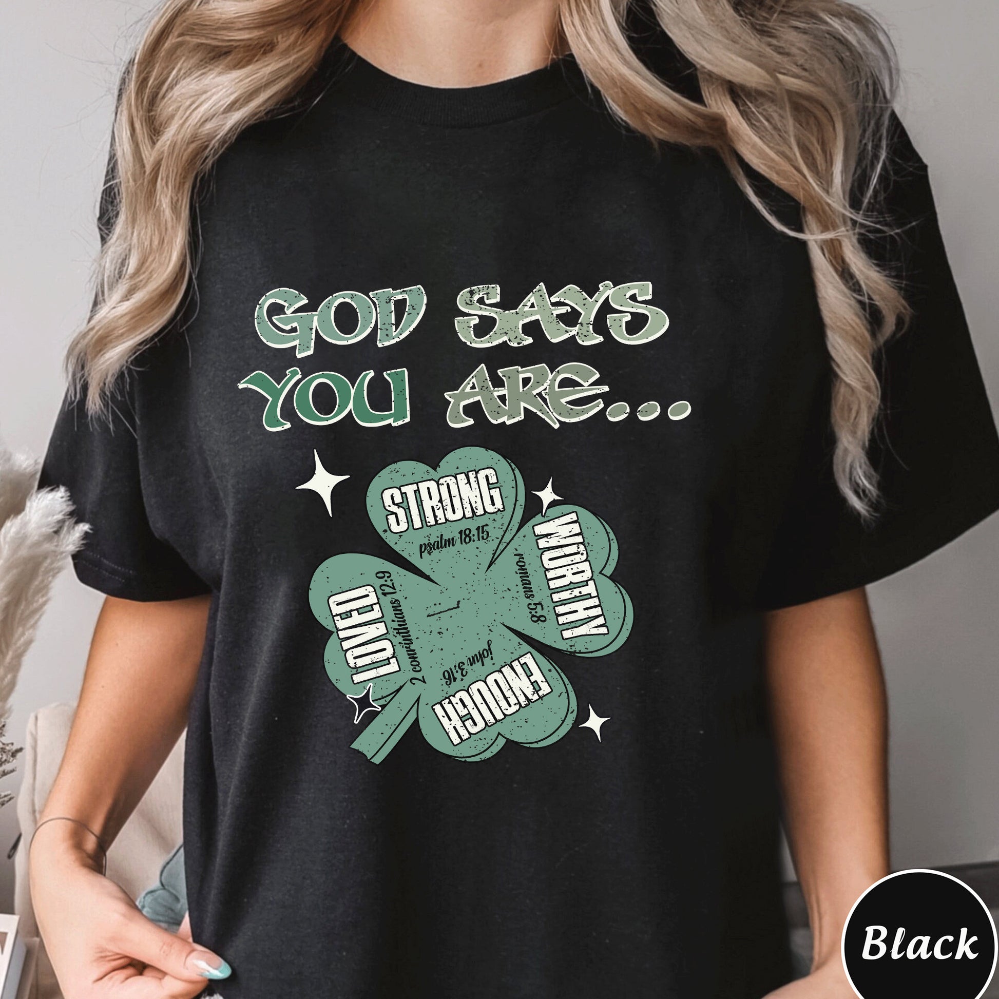 God Says You Are St Patrick's Day Sweatshirt,Trending Unisex Shirt,Unique Shirt Gift,hristian Bible Shirt,Christian St Patrick's Day Hoodie