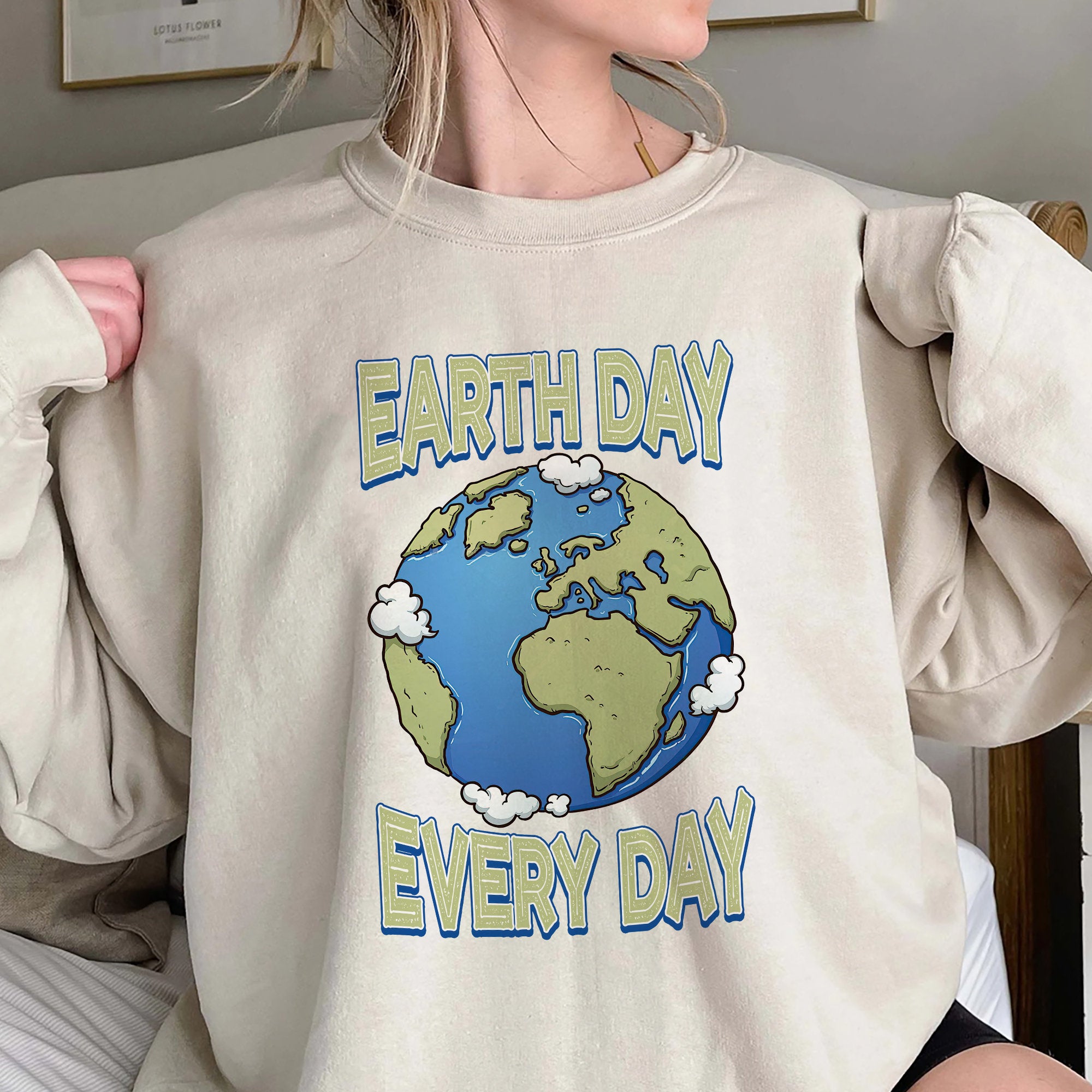 Earth Day Everyday Shirt, Earth Day Gifts, Global Warming,Unisex Shirt,Environmental Shirt, Save The Planet, Save The Earth Shirt, Earth Tee