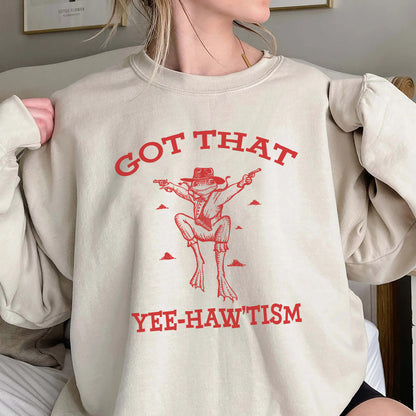 Got That Yee Haw 'Tism Shirt, Trending Unisex Tee Shirt, Unique Shirt Gift, Funny Autism Acceptance Month Retro Sweatshirt, Cute Frog Hoodie