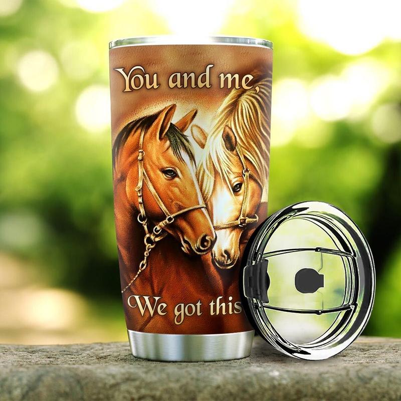 Personalized Couple Horse Tumbler You And Me We Got This