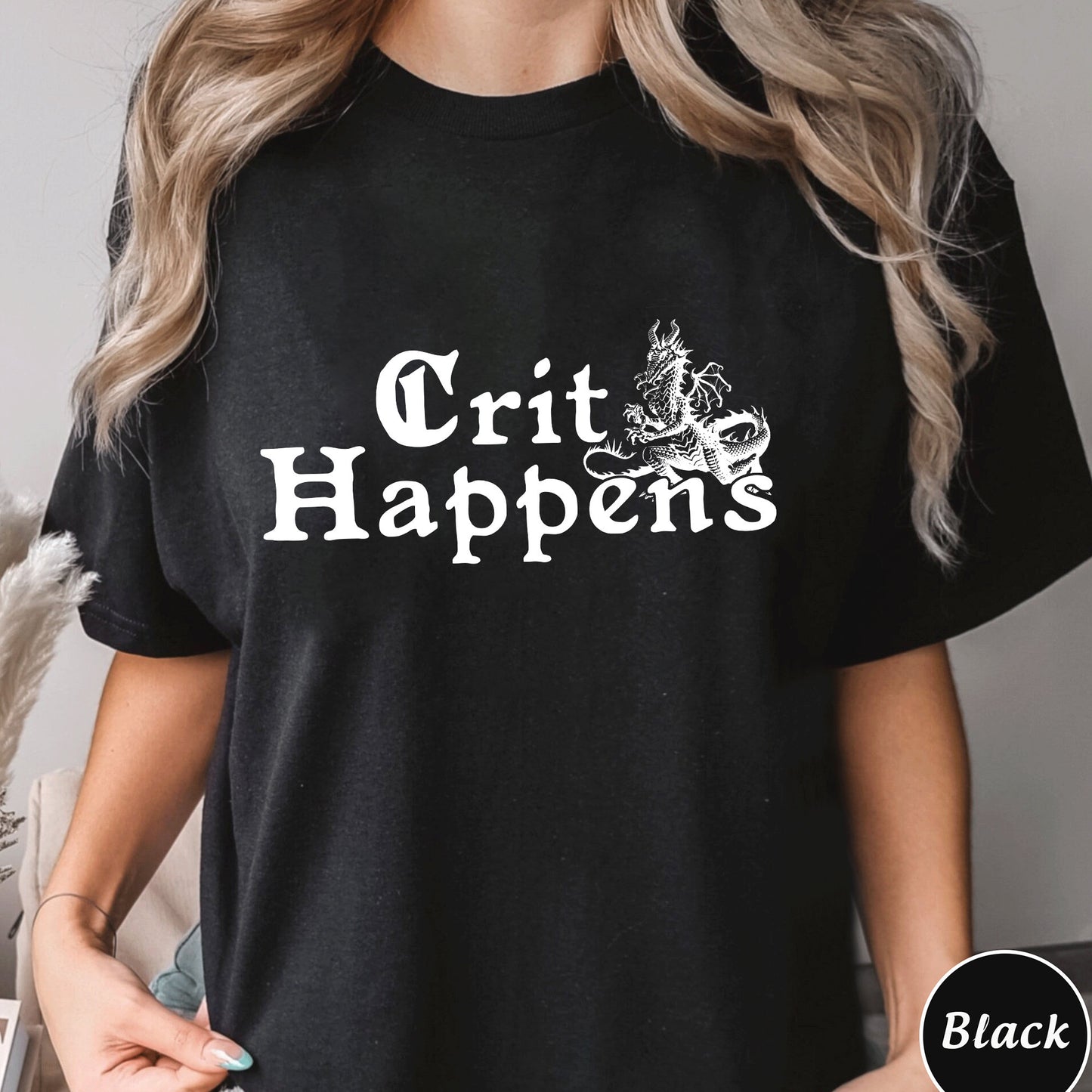 Crit Happens Shirt, Trending Unisex Tee Shirt, Unique Shirt Gift, D20 Shirt, Critical, DnD Shirt, Dungeons and Dragons Sweatshirt Hoodie