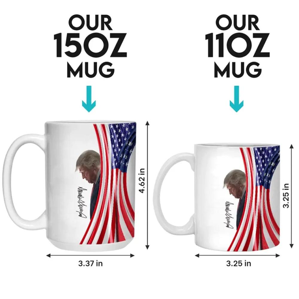 Trump Will Not Let You Down - US Elections Trump Mug