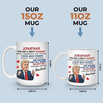 You've Been Terrific, Others Are Disasters - US Election Trump Mug