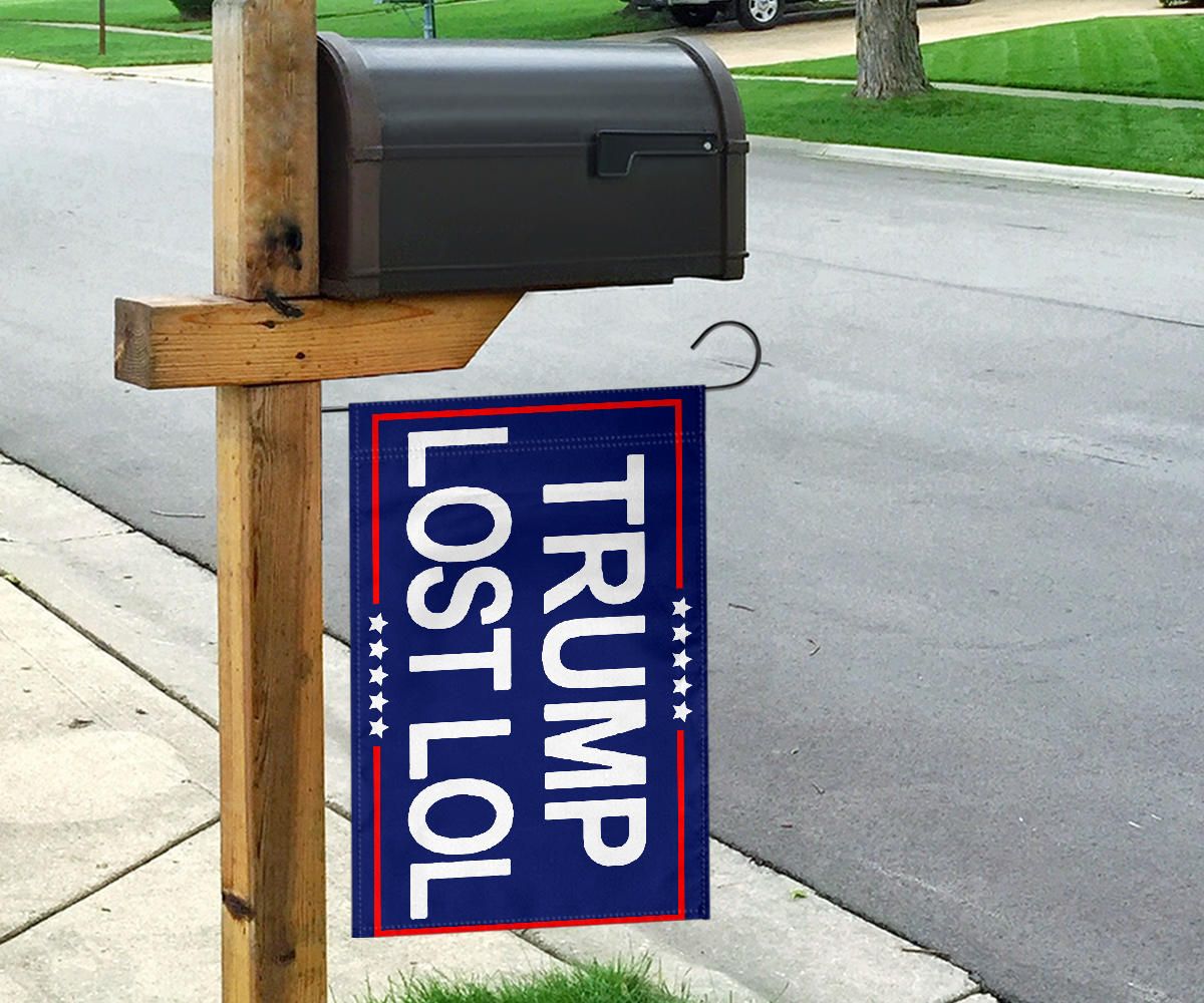 Trump Lost Lol Flag Trump Lost Flag Funny Anti Trump Against Trump 45Th President Yard Decor