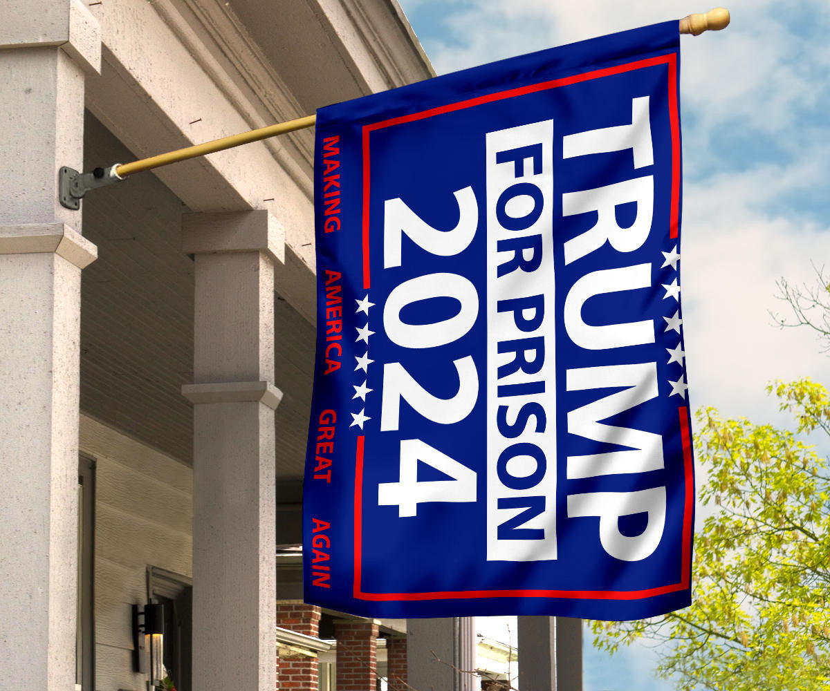 Trump For Prison Flag 2024 Make America Great Again Lock Him Up Flag Anti Donald Trump