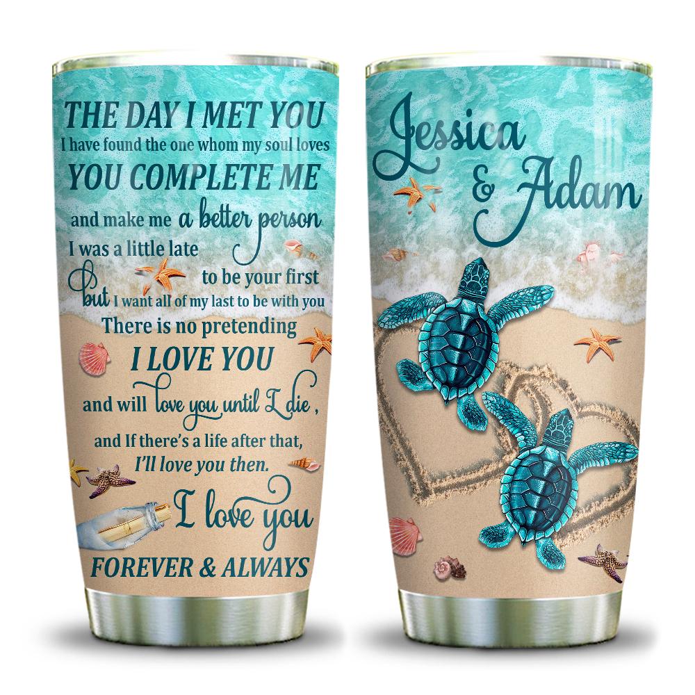 Personalized Couple Turtle Tumbler The Day I Met You