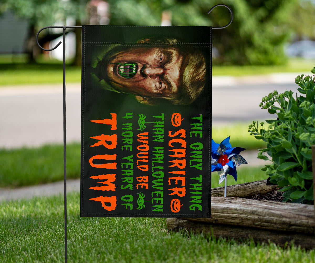 The Only Thing Scarier Than Halloween Trump Flag Haters Trump Halloween Outdoor Decor