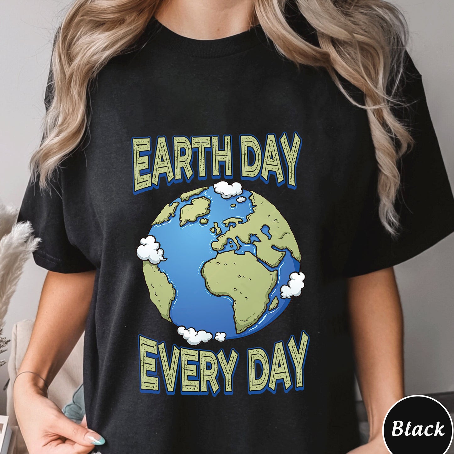 Earth Day Everyday Shirt, Earth Day Gifts, Global Warming,Unisex Shirt,Environmental Shirt, Save The Planet, Save The Earth Shirt, Earth Tee