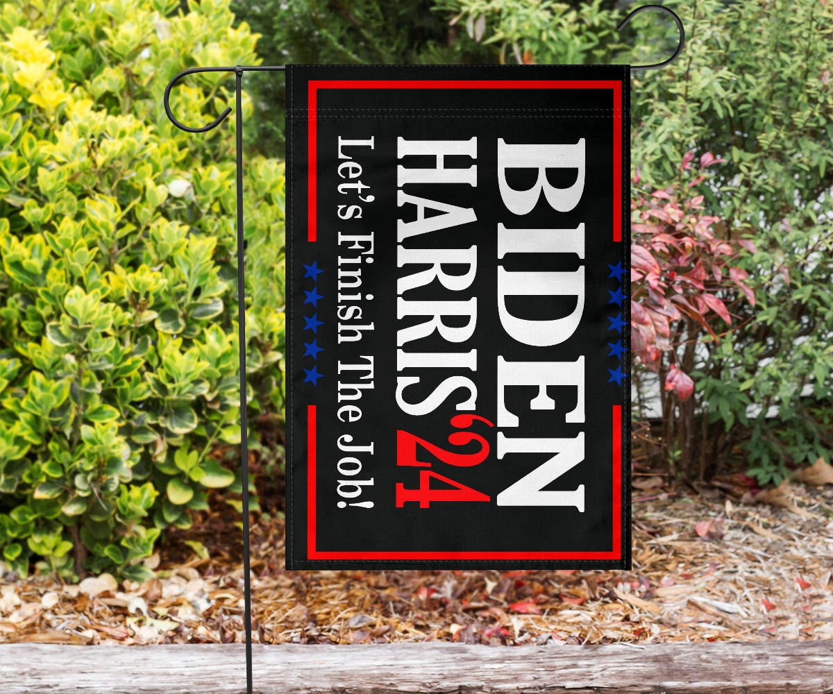 Biden Harris 2024 Flag Lets Finish The Job Biden President Harris Vice President Supporters