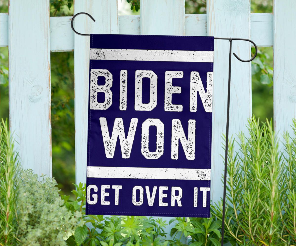 Biden Won Get Over It Flag Anti Trump Flag Funny Against Trump Merchandise