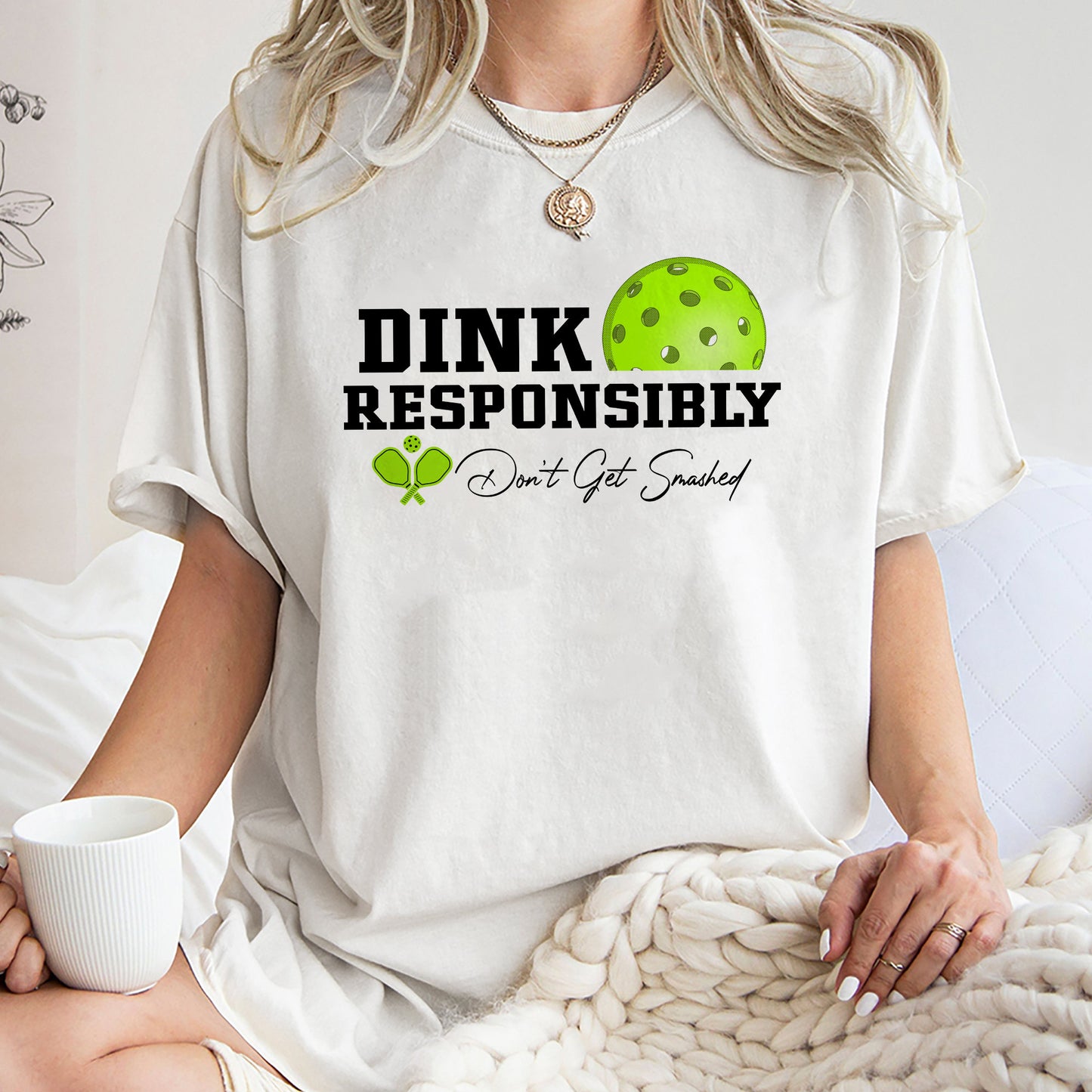 Dink Responsibly Dont Get Smashed Shirt, Trending Unisex Tee Shirt,Funny Pickleball Shirt,Pickleball Shirt,Pickleball Sweatshirt Hoodie Gift