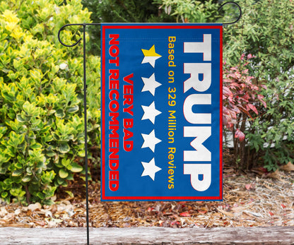 Trump Very Bad Not Recommended Flag Based On 329 Million Reviews Anti Donald Trump Merchandise