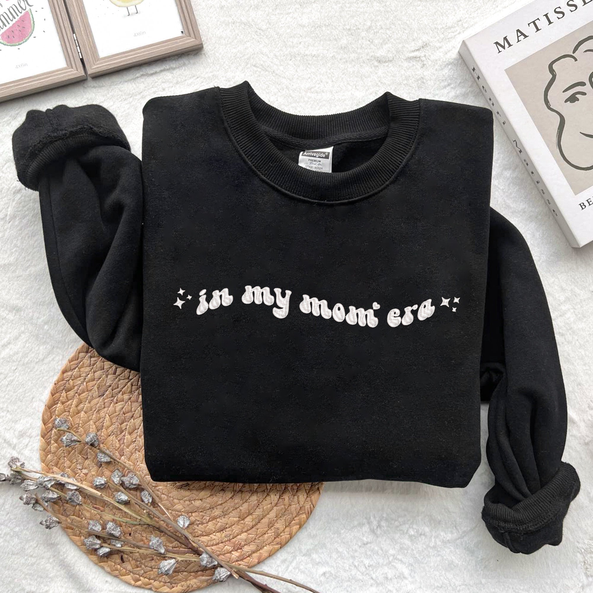 Embroidered In My Mom Era Sweatshirt, Trending Embroidered Sweatshirt, Unique Sweater Gift For Mom, Cute Mama Embroidery Sweatshirt