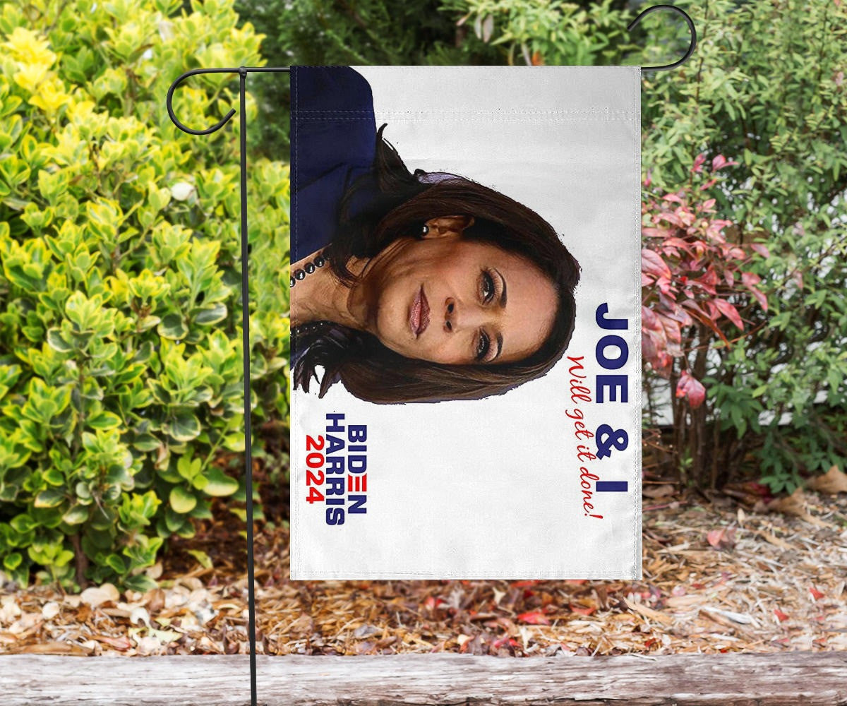 Biden Harris 2024 Flag Joe And I Will Get It Done Biden Harris Merch President Campaign