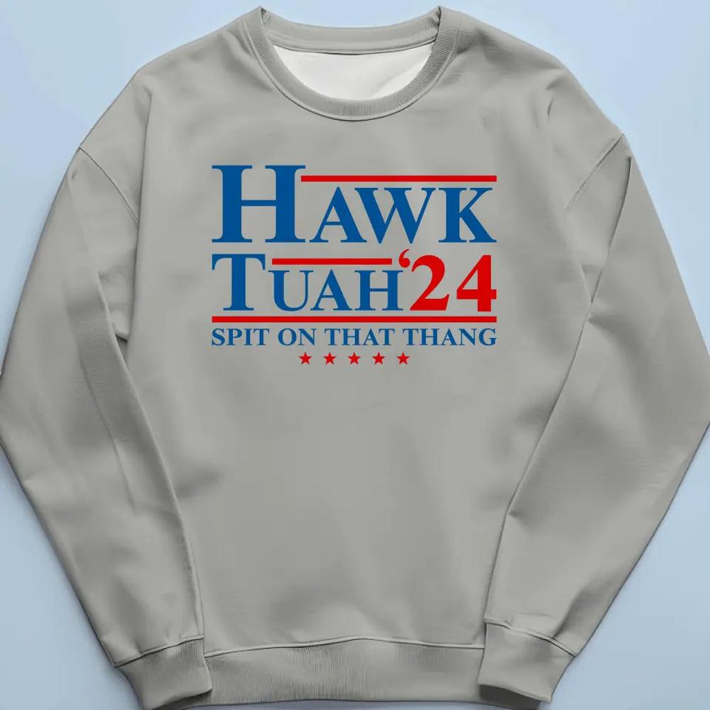 Hawk Tuah, Spit On That Thang - Trump Election Unisex T-shirt, Hoodie, Sweatshirt