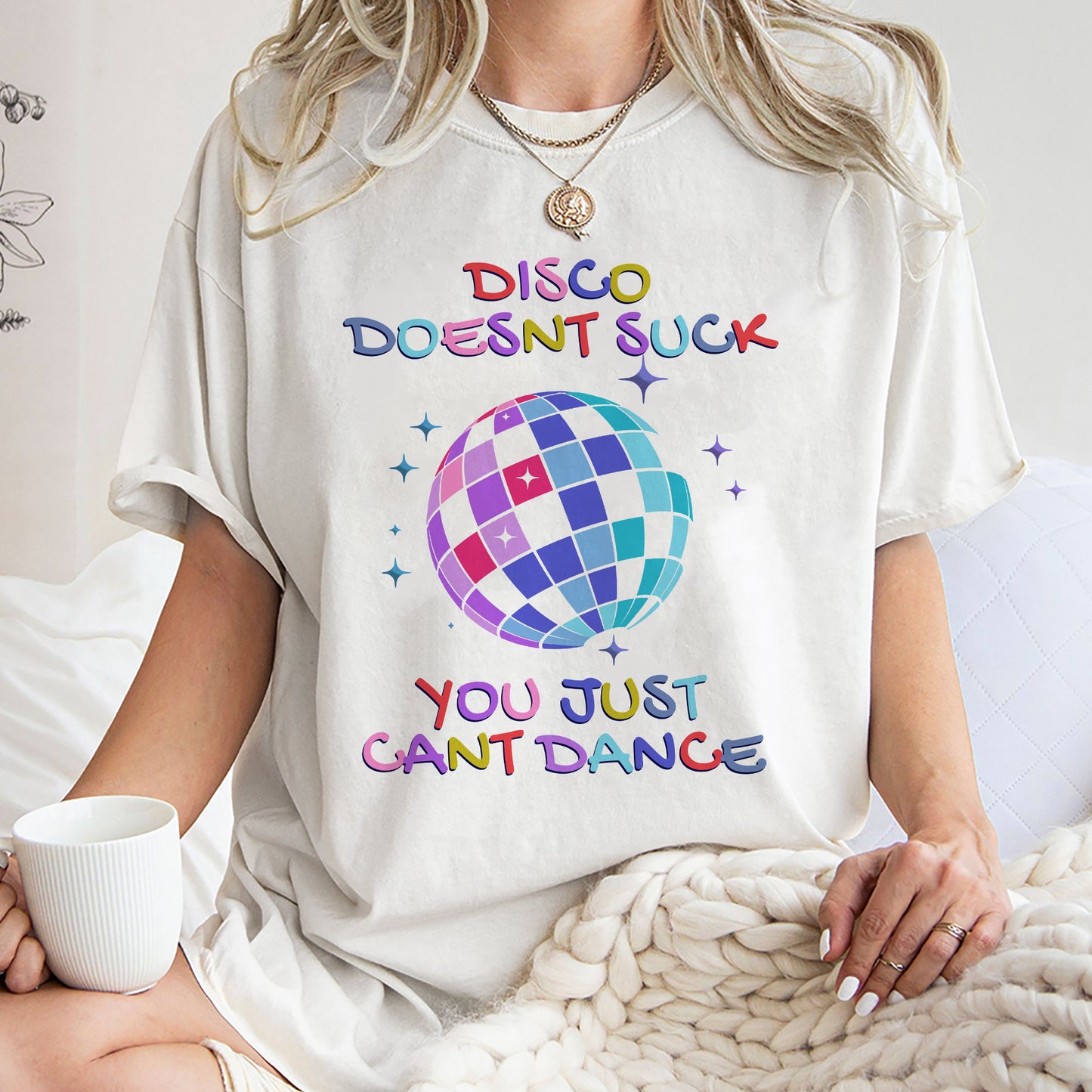 Disco Doesnt Suck You Just Cant Dance Sweatshirt, Trending Unisex Shirt, Funny Unique Shirt Gift For Disco Lover, You Just Cant Dance Hoodie