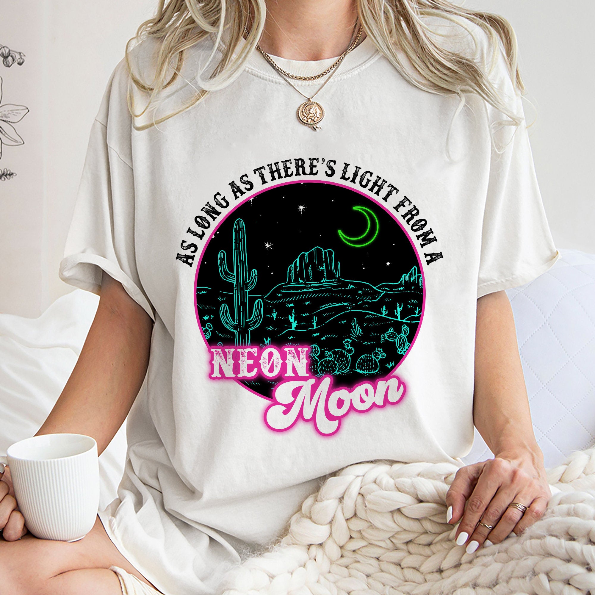 As Long As Theres Light From A Neon Moon Shirt, Trending Unisex Tee Shirt, Neon Moon Shirt, Country Music Sweatshirt