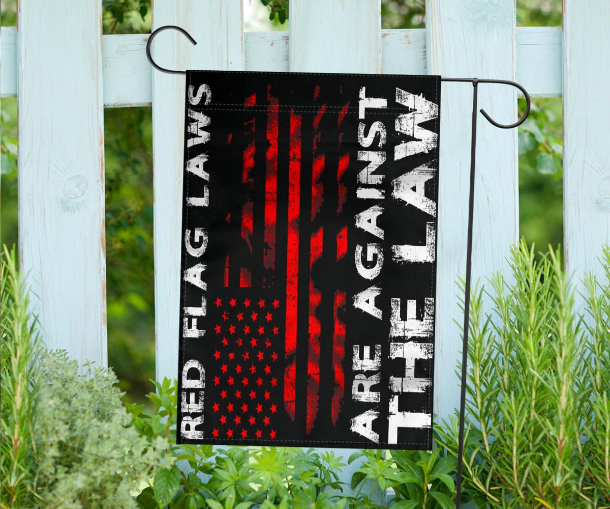 Against Gun Control Flag Red Flag Laws Are Against The Law American Flag 2nd Amendment Apparel