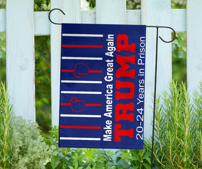 Trump 20-24 Years In Prison Yard Sign Make America Great Again Lock Him Up Anti-Trump Merch