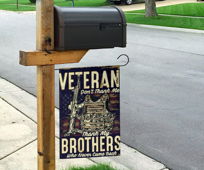 Veteran Flag Don't Thank Me Thanks My Brothers Who Never Came Back Memorial Day Decorations