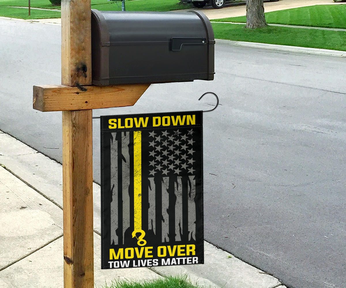 Thin Yellow Line Flag Slow Down Move Over Town Lives Matter Flag Gift For Tow Truck Driver Idea