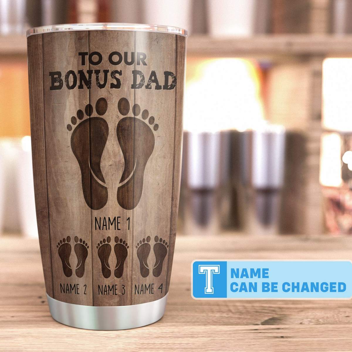 Personalized To My Bonus Dad Tumbler You Didnt Give Up The Gift