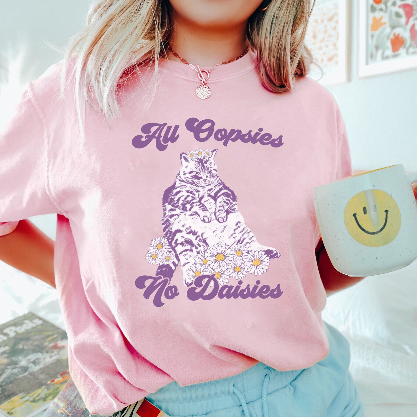 All Oopsies No Daisies Shirt, Trending Unisex Tee Shirt, Funny Nostalgia Cat Sweatshirt, All Oopsies No Daisies Hoodie