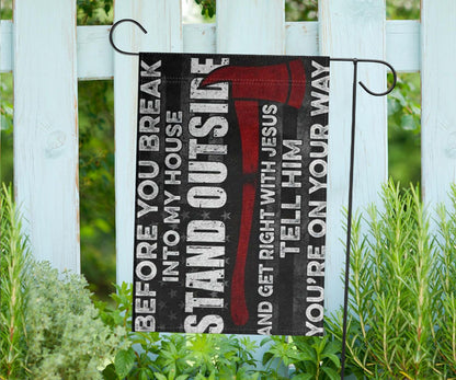 Thin Red Line Firefighter Before You Break Into My House Flag Fireman Firefighter Home Decor