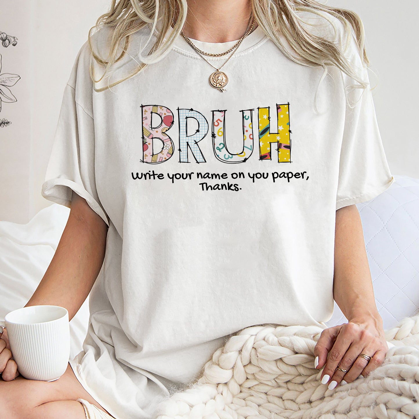 Funny Teacher Sweatshirt, Funny Quote Teacher Hoodie, Cool Teacher Gift,Bruh Teacher Shirt,Teacher Appreciation Gift,Write Your Name Teacher