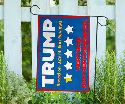 Trump Very Bad Not Recommended Flag Based On 329 Million Reviews Anti Donald Trump Merchandise