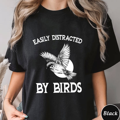 Easily Distracted By Birds Shirt, Trending Unisex Tee Shirt, Unique Shirt Gift,Funny Bird Watcher Shirt, Bird Nerd Hoodie, National Bird Day