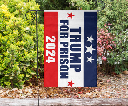 Trump For Prison 2024 Flag Vote Donald Trump 20-24 Years In Prison Yard Flag Decor