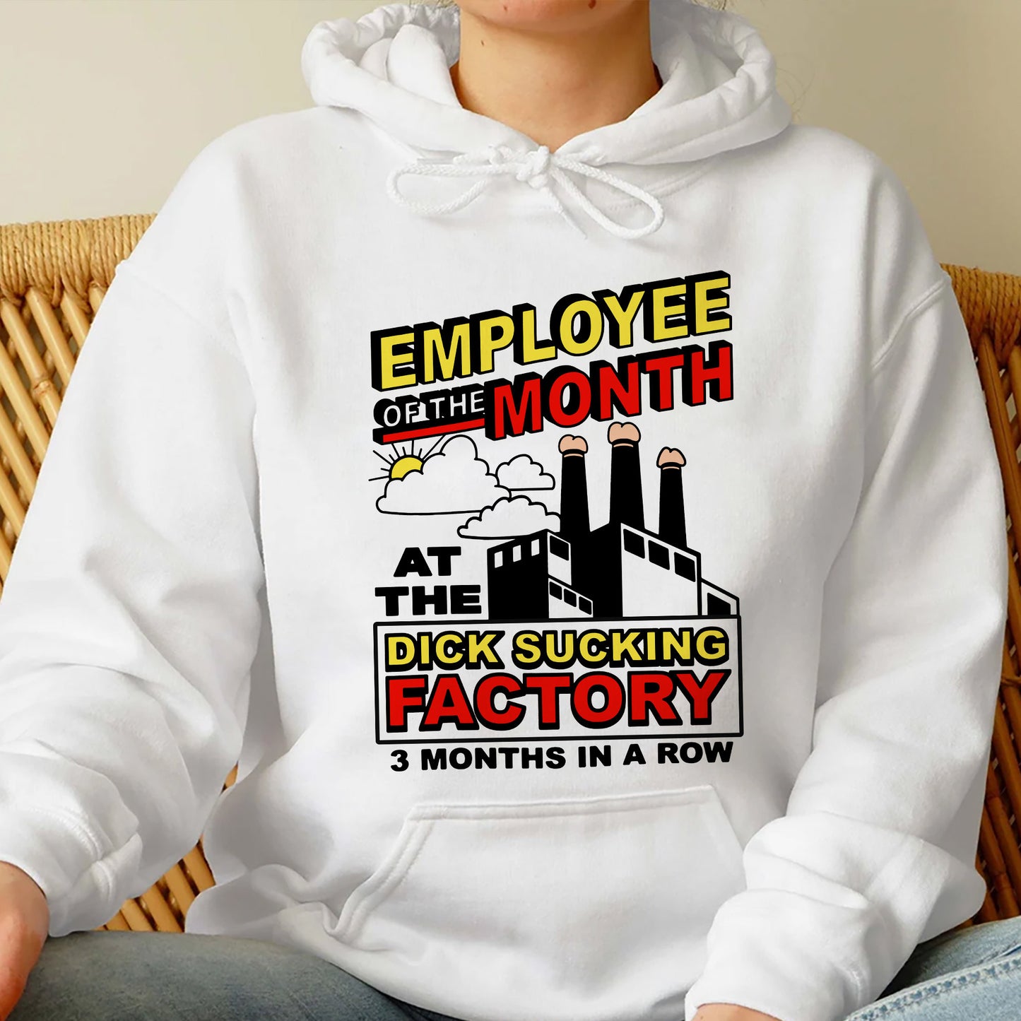 Employee Of The Month At The Dick Sucking Factory Shirt, Trending Unisex Tee Shirt, Adult Joke Funny Shirt, Unique Gift Sweatshirt Hoodie