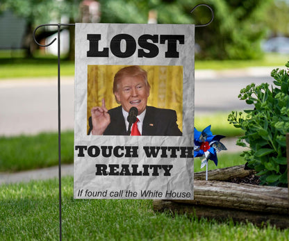 Trump Lost Flag Touch With Reality Funny Anti Trump Meme Anti Trump Sign Flag