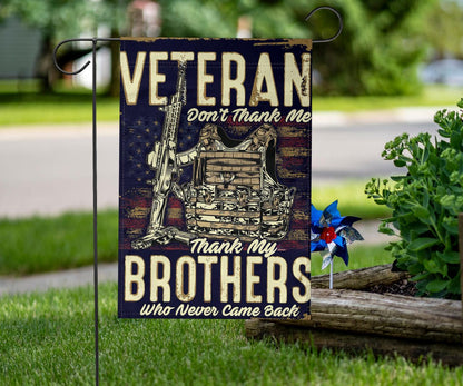 Veteran Flag Don't Thank Me Thanks My Brothers Who Never Came Back Memorial Day Decorations